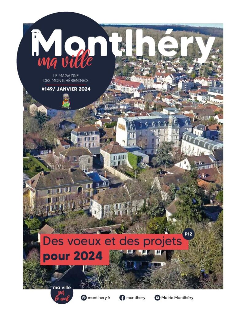 Image du document Montlhéry-ma-ville n°149-Janvier 2024